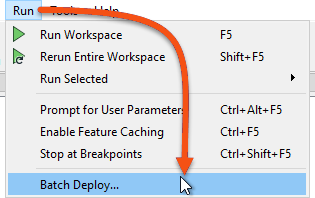 Batch Deploy option in the Run menu