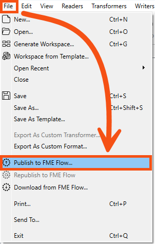 File > Publish to FME Flow